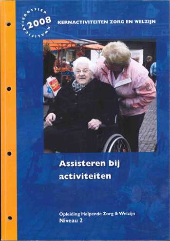 9789099947304 - Kernactiviteit z&w niv 2 assisteren bij activiteiten