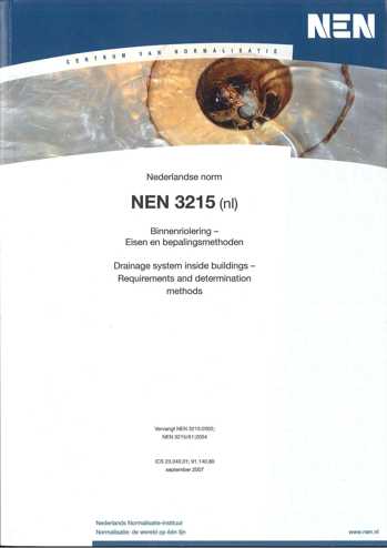 9789099957983 - Nen 3215 binnenriolering eisen en bepalingsmethoden 2007