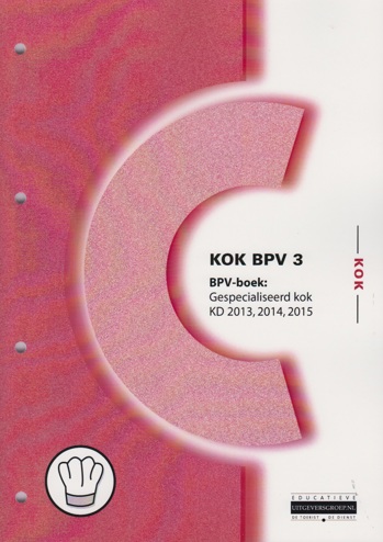 9789400212640 - KOK BPV 3, 2013 - Stagepraktijkboek Gespecialiseerd Kok, cohort 2013