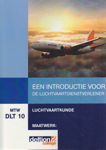 9789400215535 - Een introductie voor de luchtvaartdienstverlener (MTW DLT 10)