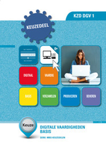9789400216525 - Keuzedeel Digitale vaardigheden Basis (KZD DGV 1)