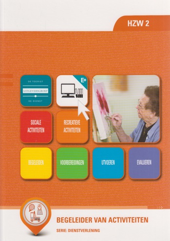 9789400217072 - Begeleider van sociale en recreatieve activiteiten (HZW 2)
