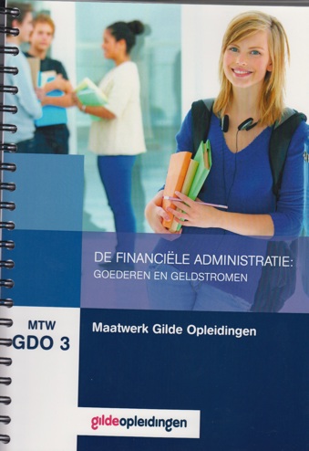 9789400217867 - De financiële administratie goederen-/geldstromen(MTW GDO 3)