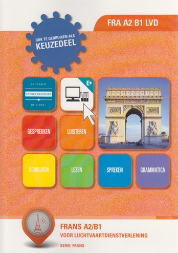 9789400218987 - Frans A2-niv voor luchtvaartdienstverlening (FRA A2/B1 LVD)