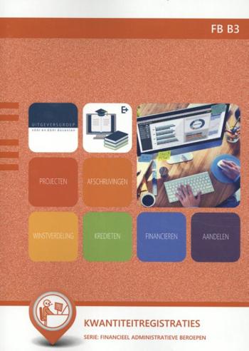 9789400220720 - Controleert en bewerkt kwantiteitenregistratie (FB B3)