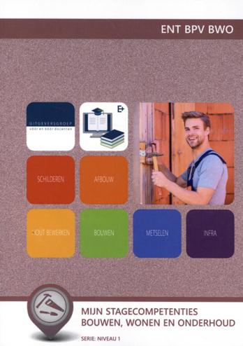 9789400229693 - Mijn stagecompetenties bouw, wonen en onderhoud (ENT BPV BWO)