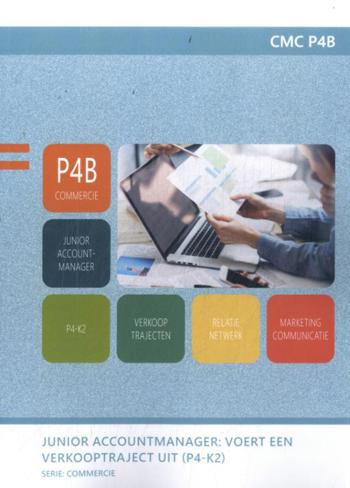 9789400234796 - Junior accountmanager: Voert verkooptrajecten uit en beheert relaties (CMC P3b)