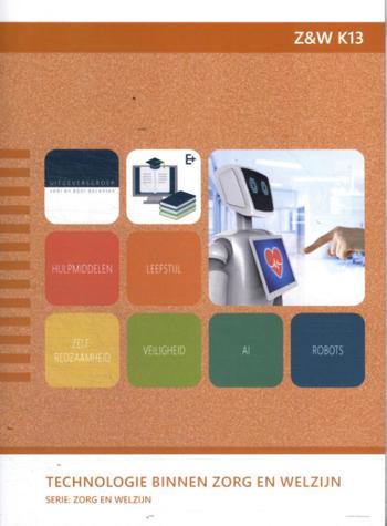 9789400241572 - Technologie binnen zorg en welzijn (Z&W K13)