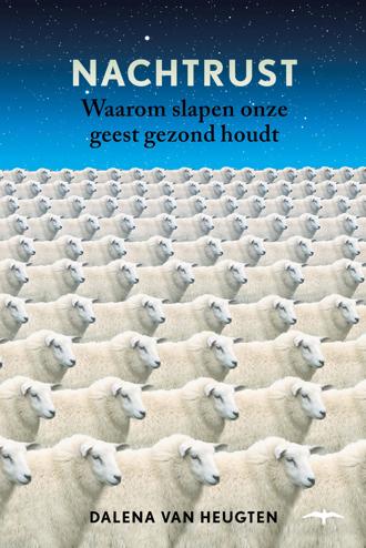 9789400405264 - Nachtrust Waarom slapen onze geest gezond houdt