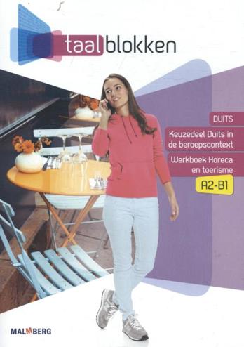 9789402032208 - Taalblokken 3 werkbk keuzedl Duits TLH/Bed/Ond Hor&bak A2/B1