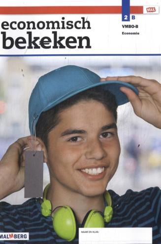9789402056563 - Economisch bekeken - MAX - leerwerkboek B 2 vmbo-b 2019