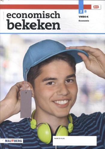 9789402056570 - Economisch bekeken - MAX - leerwerkboek B 2 vmbo-k 2019