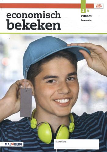 9789402079715 - Economisch bekeken - MAX - leerwerkboek A 2 vmbo-t/havo 8.1