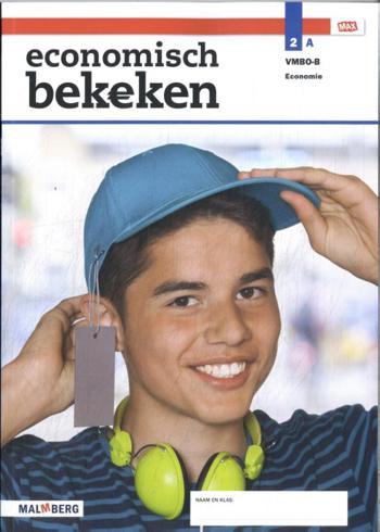 9789402091861 - Economisch bekeken - MAX - leerwerkboek A 2 vmbo-b 8.2