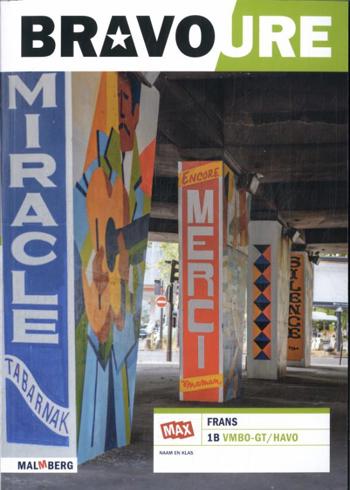 9789402092127 - Bravoure - MAX - leerwerkboek B 1 vmbo-gt/havo 1.0