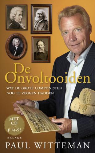 9789460032158 - De onvoltooiden wat de grote componisten nog te zeggen hadden