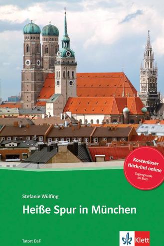 9789460300110 - Tatort DaF - Heiße Spur in München (B1) Buch + Access Online Hörtext