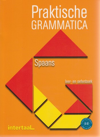 9789460304040 - Praktische grammatica Spaans leer- en oefenboek