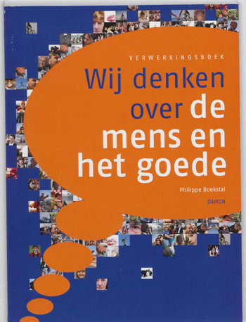 9789460360138 - Wij denken over de mens en het goede verwerkingsboek