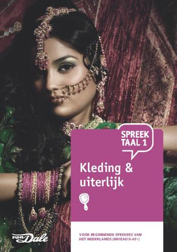 9789460774812 - SpreekTaal 1 Kleding & uiterlijk