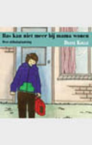 9789460895104 - Bas kan niet meer bij mama wonen