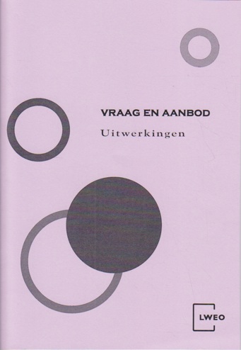 9789461100962 - Vraag en aanbod (vwo) (2014) uitwerkingen