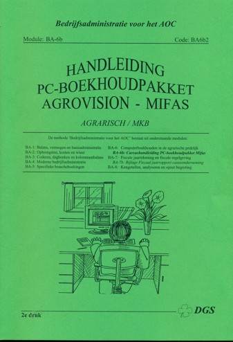 9789461120502 - Handleiding pc-boekhoudpakket agrovision - mifas (ag+hd) (BA6b2)