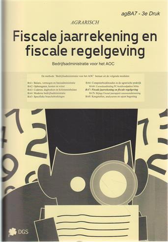 9789461120786 - Fiscale jaarrekening en fiscale regelgeving (ag) (agBA73)