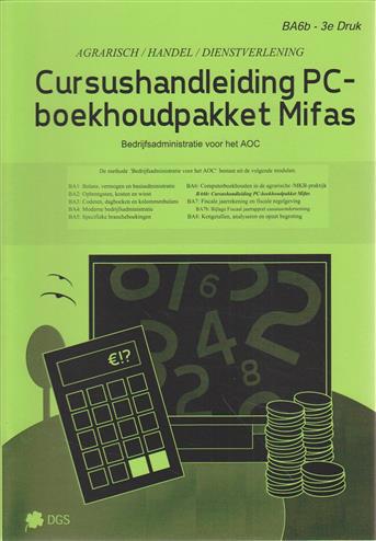 9789461120809 - Cursushandleiding PC-boekhoudpakket Mifas (BA6b3)