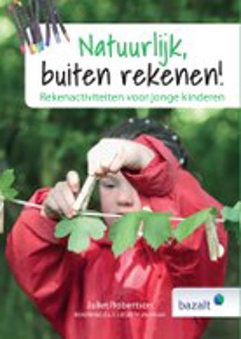 9789461183071 - Natuurlijk, buiten rekenen! Rekenactiviteiten voor jonge kinderen