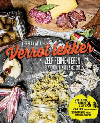 9789461562777 - Verrot Lekker: Zelf fermenteren, eenvoudig, lekker & gezond