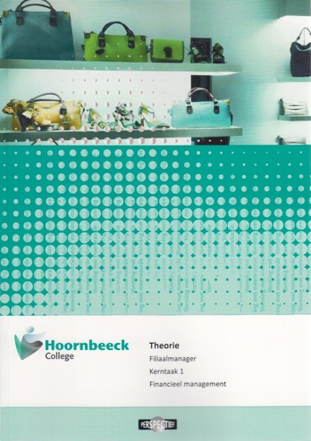 9789461713087 - FMK-HBC-01F-00 Filiaalmanager Kerntaak 1 Financieel Management