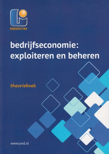 9789461713414 - Bedrijfseconomie exploiteren en beheren theorie