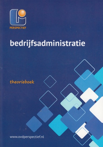 9789461713438 - Bedrijfsadministratie niveau 4 / theorieboek