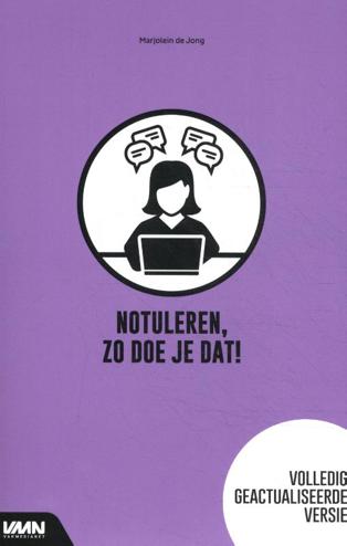 9789462156845 - Notuleren, zo doe je dat!