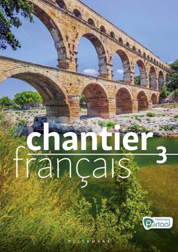 9789462348172 - Chantier français 3 Livre de l'élève (+ Pelckmans Portaal)