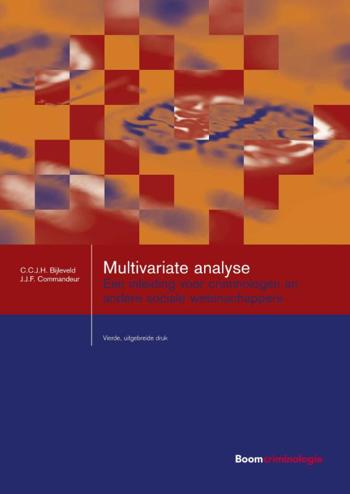 9789462366763 - Multivariate analyse een inleiding voor criminologen en andere sociale wetenschappers