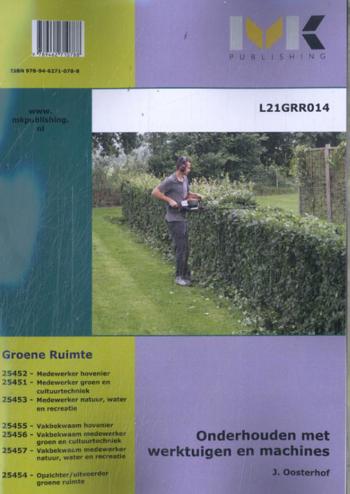 9789462710788 - Onderhouden met werktuigen en machines