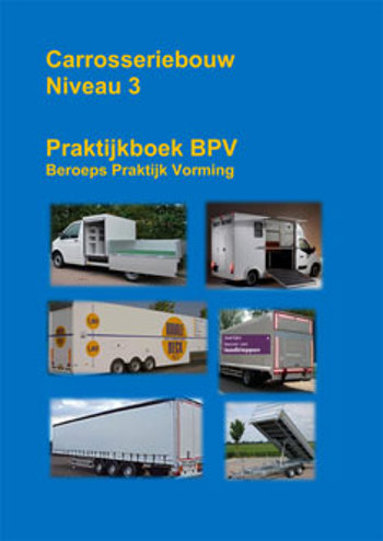 9789462714014 - Carrosseriebouw niveau 3 praktijkboek BPV