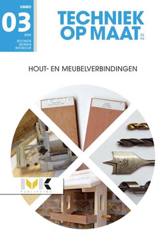 9789462718982 - Techniek op maat 2.0 bwi 3 hout- en meubelverbindingen