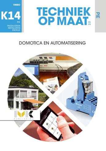 9789462719033 - Techniek op maat 2.0 pie-k14 domotica en automatisering 2