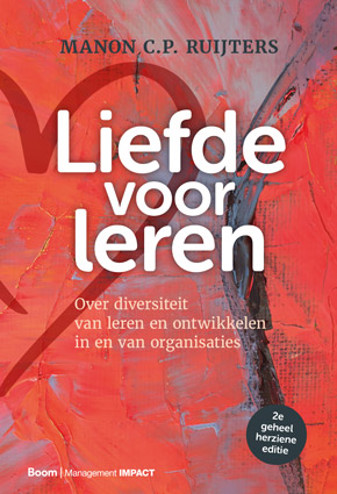 9789462761407 - Liefde voor leren. Over diversiteit van leren en ontwikkelen in en van organisaties