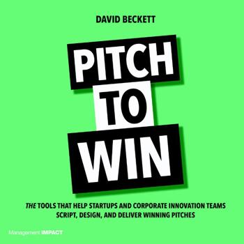 9789462762459 - Pitch to Win: The Tools That Help Startups and Corporate Innovation Teams
