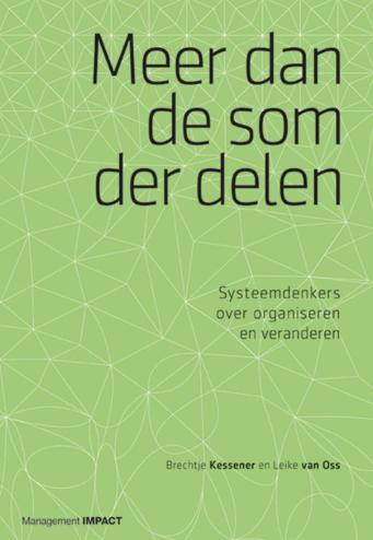 9789462762596 - Meer dan de som der delen  Systeemdenkers over organiseren en veranderen