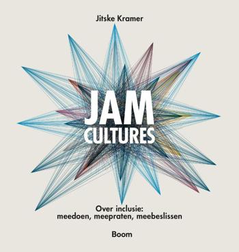 9789462762695 - Jam Cultures, Over inclusie: meedoen, meepraten, meebeslissen