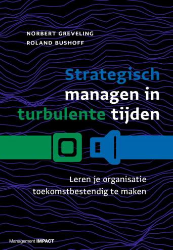 9789462762824 - Strategisch managen in turbulente tijden