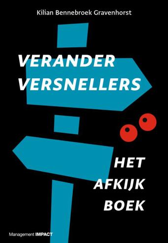 9789462763289 - Veranderversnellers: Afkijken van leiders met lef
