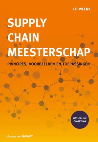 9789462763371 - Supply Chain Meesterschap: Principes, voorbeelden en toepassingen