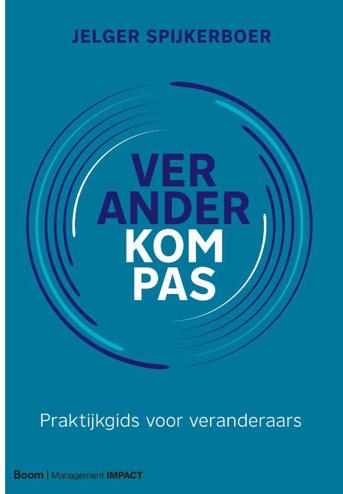 9789462763548 - Veranderkompas, Praktijkgids voor veranderaars