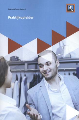 9789462832701 - Praktijkopleider Retail Keuzedeel editie 2017